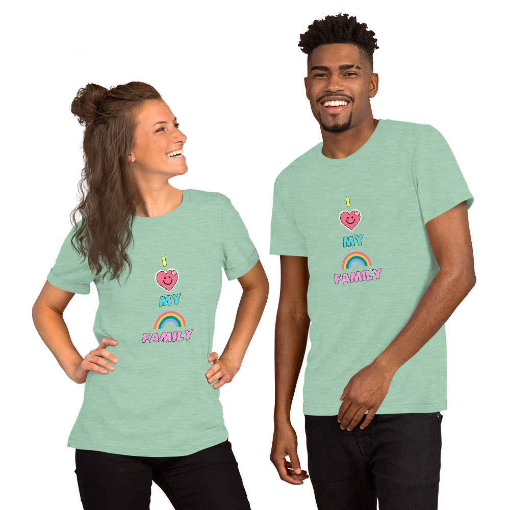 I LOVE MY RAINBOW FAMILY - Short-Sleeve Unisex T-Shirt