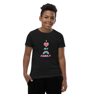 I LOVE MY RAINBOW FAMILY: Youth Short Sleeve T-Shirt