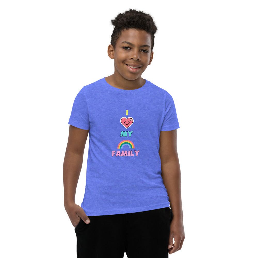 I LOVE MY RAINBOW FAMILY: Youth Short Sleeve T-Shirt