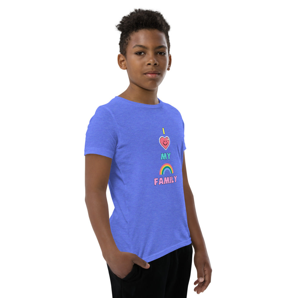 I LOVE MY RAINBOW FAMILY: Youth Short Sleeve T-Shirt